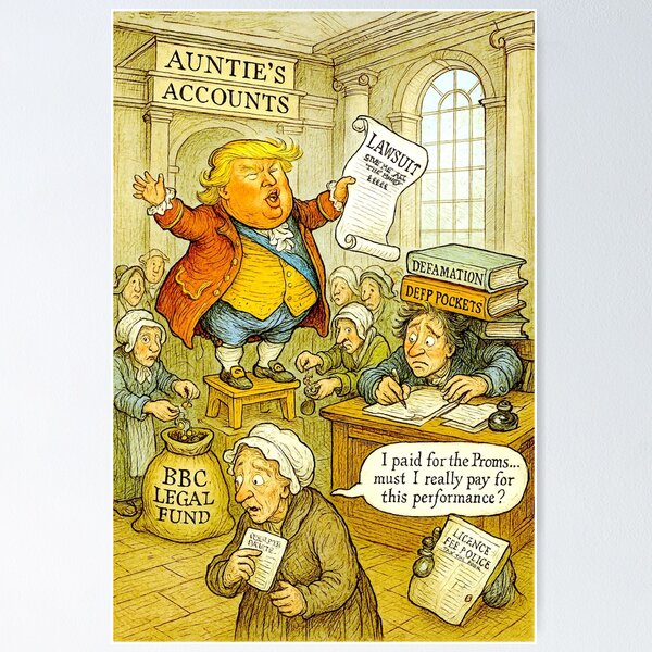 Sketching the News — #1: Trump, the BBC, and the Licence Fee Shake-Down Poster