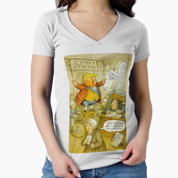 Sketching the News — #1: Trump, the BBC, and the Licence Fee Shake-Down Fitted V-Neck T-Shirt