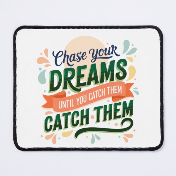 Item preview, Chase Your Dreams Motivational Typography Quote Design designed and sold by matjaralbalad.
