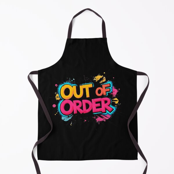 Item preview, Out of Order | Sarcastic Humor Design by Too Real Co designed and sold by TooRealCo.