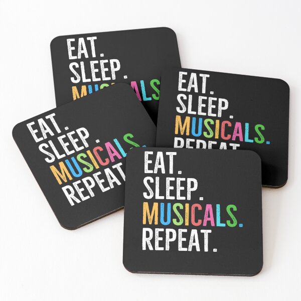 Item preview, Eat. Sleep. Musicals. Repeat. designed and sold by Frank Ring.