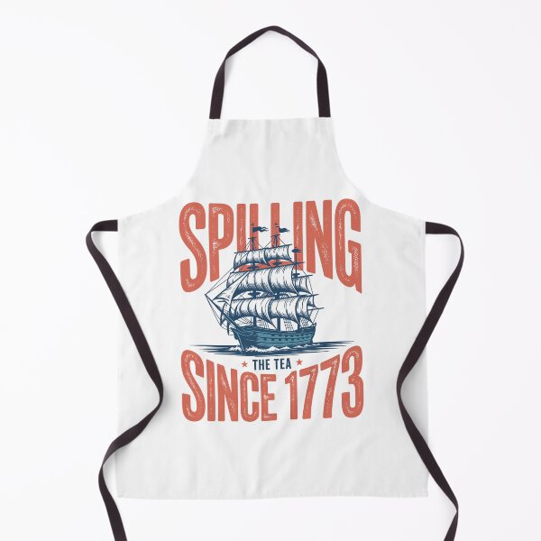 Item preview, Spilling The Tea Since 1773 4Th Of July  designed and sold by Veroniadic.