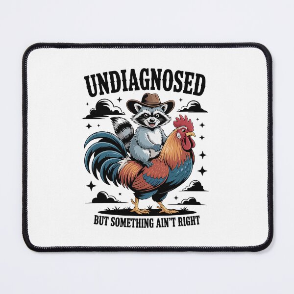 Item preview, Undiagnosed But Something Ain'T Right Raccoon Chicken designed and sold by Kcgarciaso.