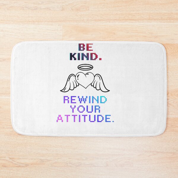 Item preview, Be Kind Rewind Your Attitude epic Quote designed and sold by SloganSauce.