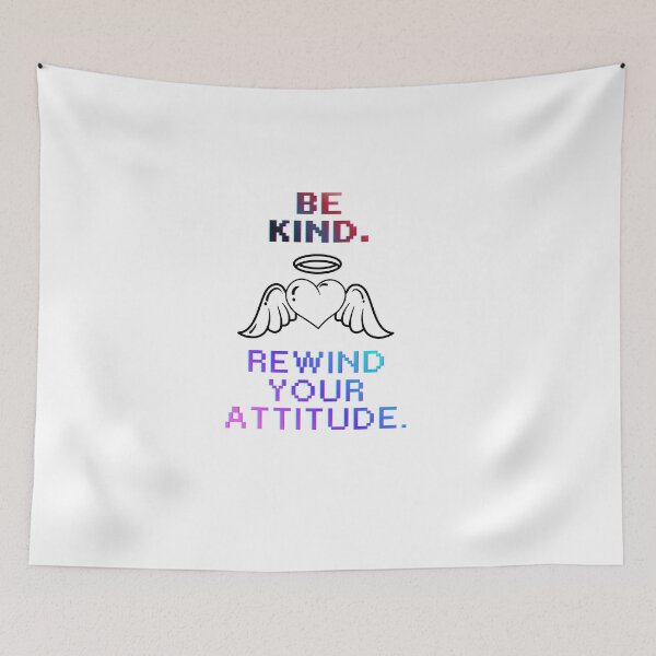 Item preview, Be Kind Rewind Your Attitude epic Quote designed and sold by SloganSauce.