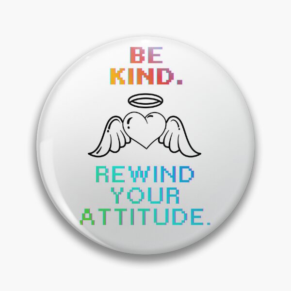 Item preview, Be Kind Rewind Your Attitude cool Quote designed and sold by SloganSauce.
