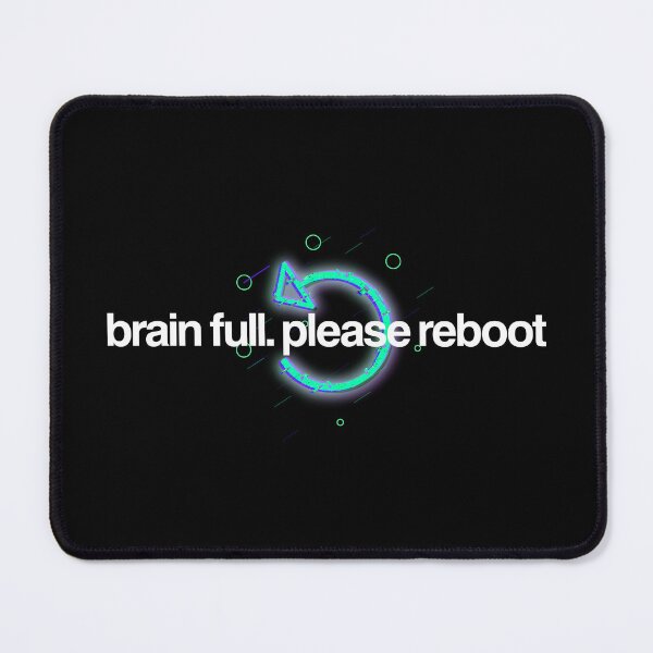 Item preview, Brain Full Please Reboot – Funny Stress Relief Adulting Quote designed and sold by Zenzy Customs.