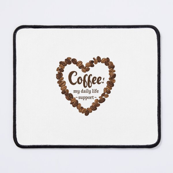 Item preview, Coffee: Daily Life Support. designed and sold by LegacyWave.