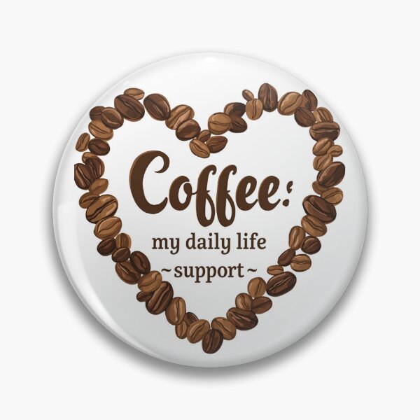 Item preview, Coffee: Daily Life Support. designed and sold by LegacyWave.
