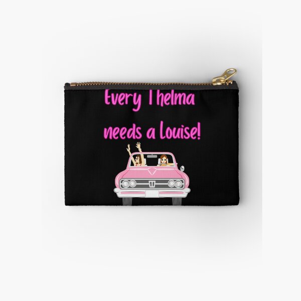 Item preview, Every Thelma Needs A Louise - Best Friend Quotes  designed and sold by davidadamsf.