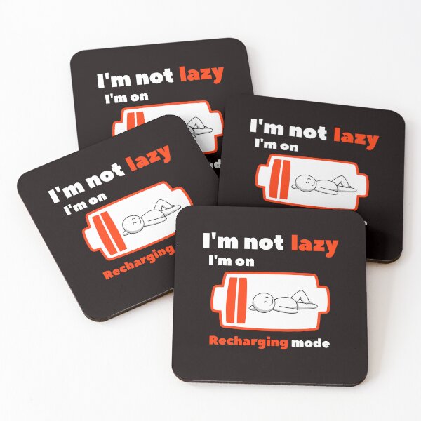 Item preview, I'm not Lazy i'm on Recharging mode designed and sold by WSShop7.