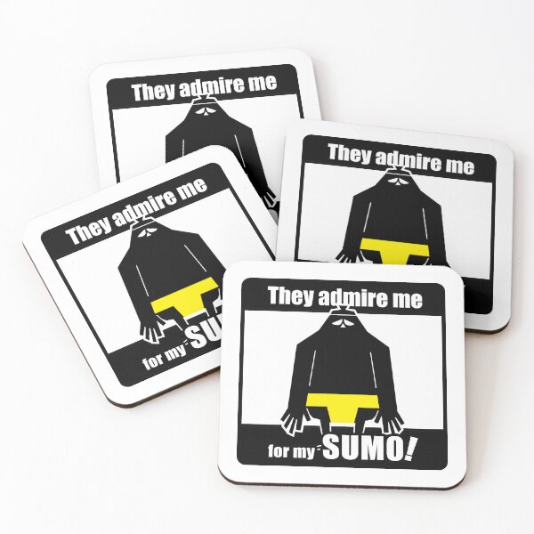 Item preview, They Admire Me for My SUMO – Japanese Strength Design designed and sold by R-T-Gracie.