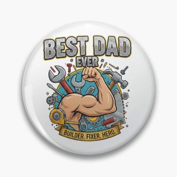 Item preview, Best Dad Ever | Builder Fixer Hero Handyman Art designed and sold by TheArtForge.