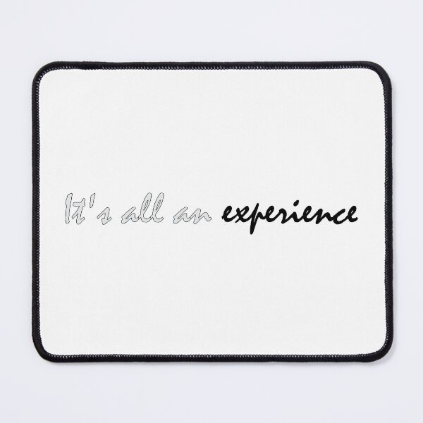 Item preview, It's all an experience. designed and sold by Positive Mindzet!.