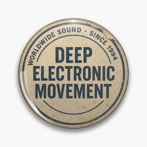 Item preview, Deep Electronic Movement – Vintage Electronic Music Badge designed and sold by |TRSSHOP|.