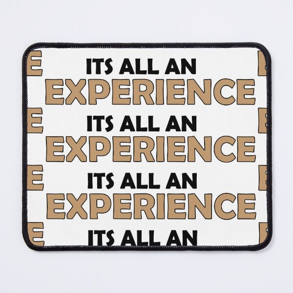 Item preview, It's all an experience. designed and sold by Positive Mindzet!.
