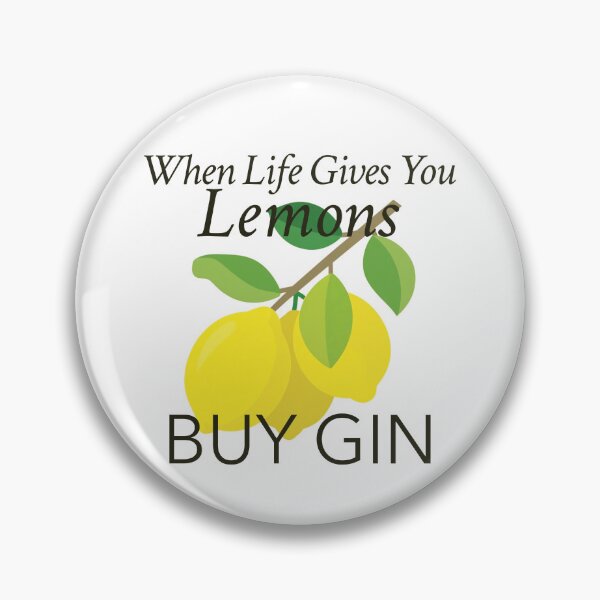 Item preview, When Life Gives You Lemons Buy Gin – Funny Lemon & Gin Quote Design designed and sold by FlowerCloud.