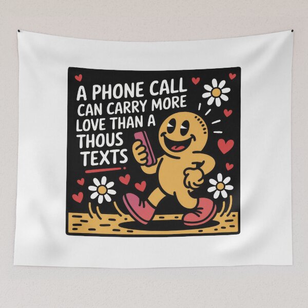 Item preview, A PHONE CALL CAN CARRY MORE LOVE THAN A THOUSAND TEXTS – Heartwarming Quote designed and sold by TextMood.