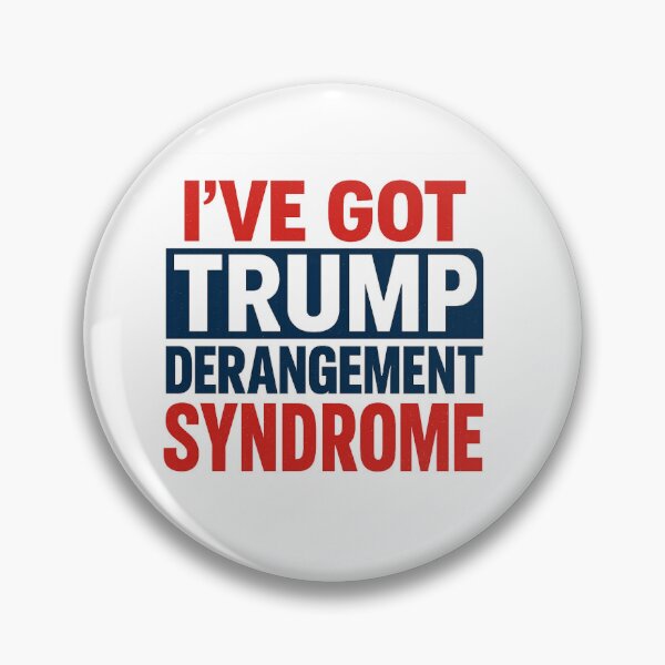 Item preview, I've Got Trump Derangement Syndrome designed and sold by fingseyesee.