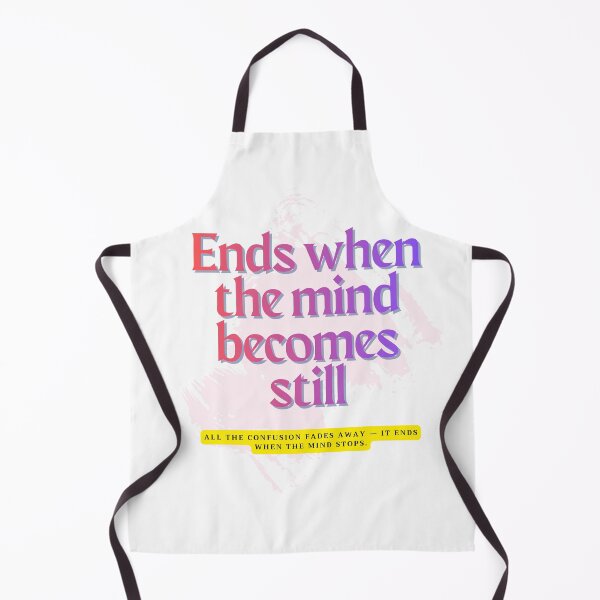 Item preview, It ends when the mind stops. designed and sold by PURICH.