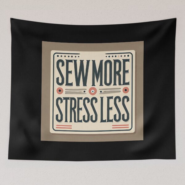 Item preview, Sew More Stress Less Sewing Club Poster designed and sold by Galskap.