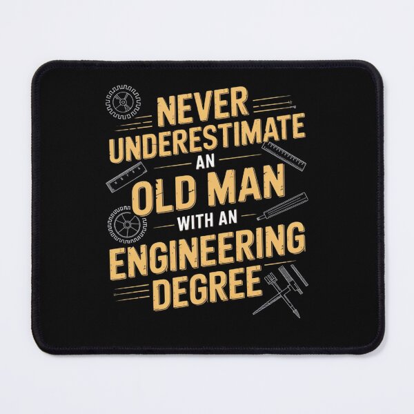 Item preview, Never Underestimate An Old Man With An Engineering Degree designed and sold by Mateusz Majcherek.