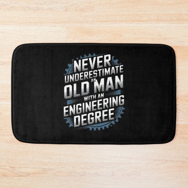 Item preview, Never Underestimate An Old Man With An Engineering Degree designed and sold by Mateusz Majcherek.