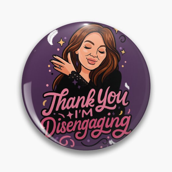 Item preview, Thank You, I’m Disengaging – Meredith Marks RHOSLC Pop Art Design designed and sold by GirlyPopped.