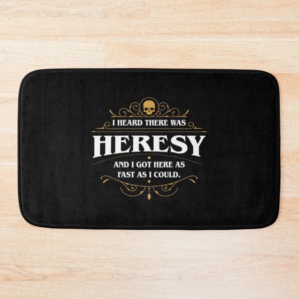 Item preview, I Heard There Was Heresy Wargaming Meme designed and sold by leora-bowens.