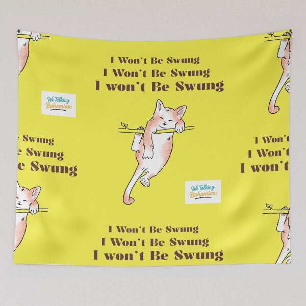 Item preview, We Talking Bahamian, “ I Won’t Be Swung” apparels and accessories designed and sold by We Talking Bahamian.