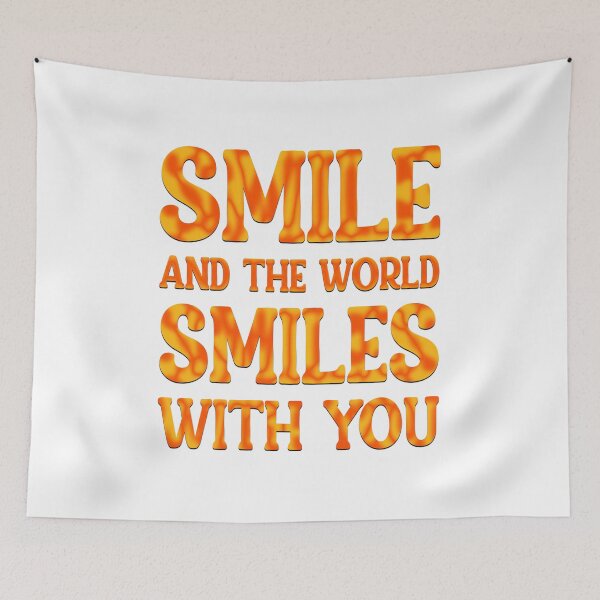 Item preview, smile and the world smiles with you designed and sold by ScOrPiOn sHoP.