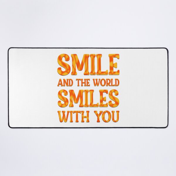 Item preview, smile and the world smiles with you designed and sold by ScOrPiOn sHoP.