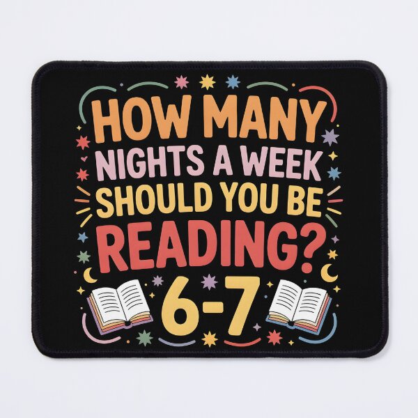 Item preview, How Many Nights a Week Should You be Reading? 6–7 designed and sold by BLZART.