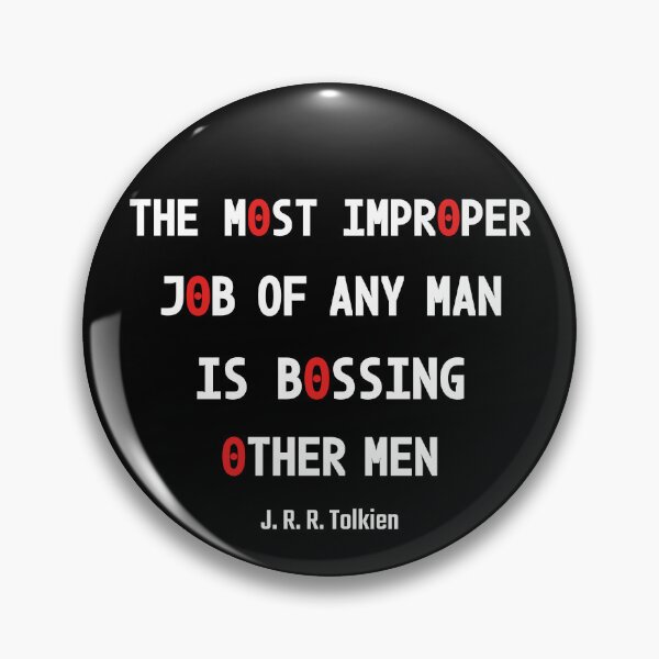 Item preview, The most improper job is bossing other men designed and sold by PariSeine.