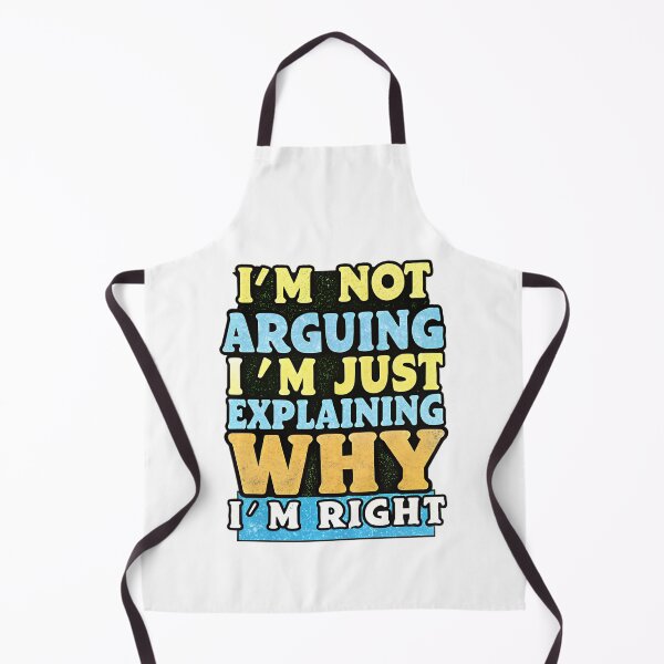 Item preview, I’m Not Arguing I’m Just Explaining Why I’m Right Funny Quote T-Shirt designed and sold by MrHroy.
