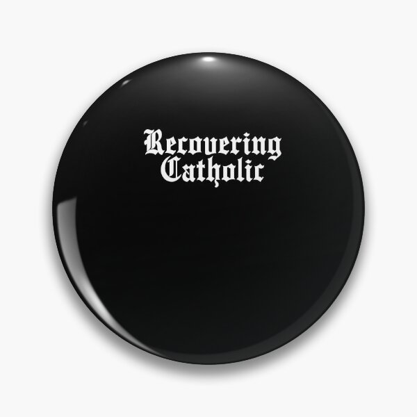 Item preview, Recovering Catholic designed and sold by BritySpear.