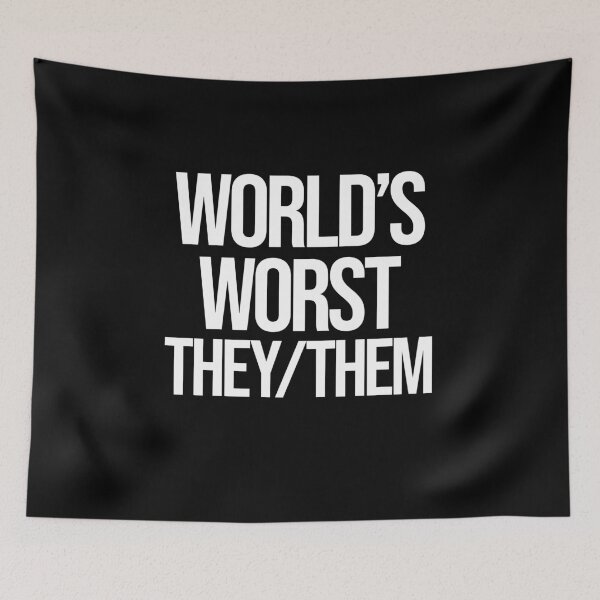 Item preview, Worlds Worst They them designed and sold by BritySpear.