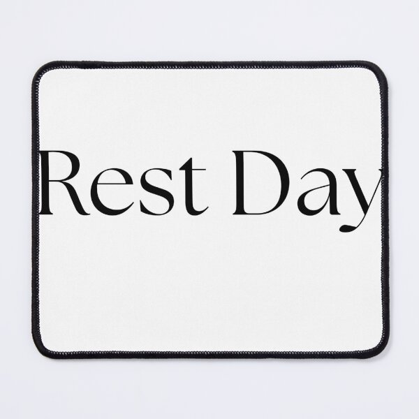Item preview, Rest Day designed and sold by joreason.