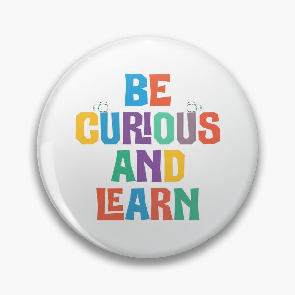 Item preview, be curious and learn designed and sold by ScOrPiOn sHoP.