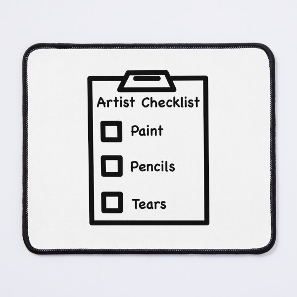 Item preview, Funny Artist Checklist — tears designed and sold by Lillilia.