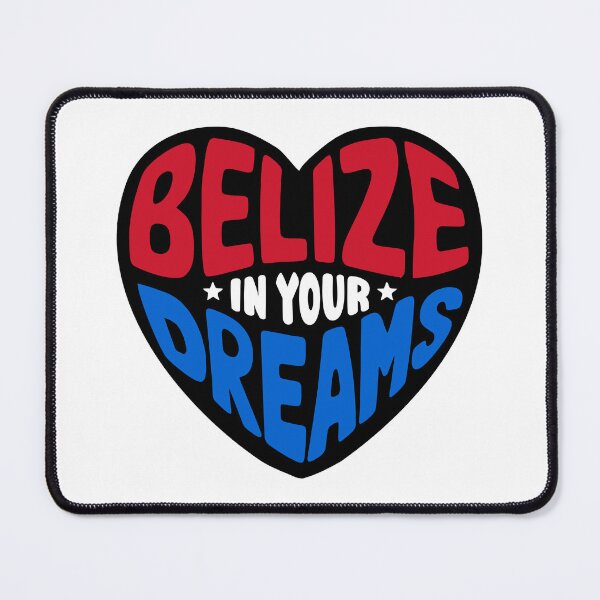 Item preview, Belize In Your Dreams designed and sold by BADNIS designs.