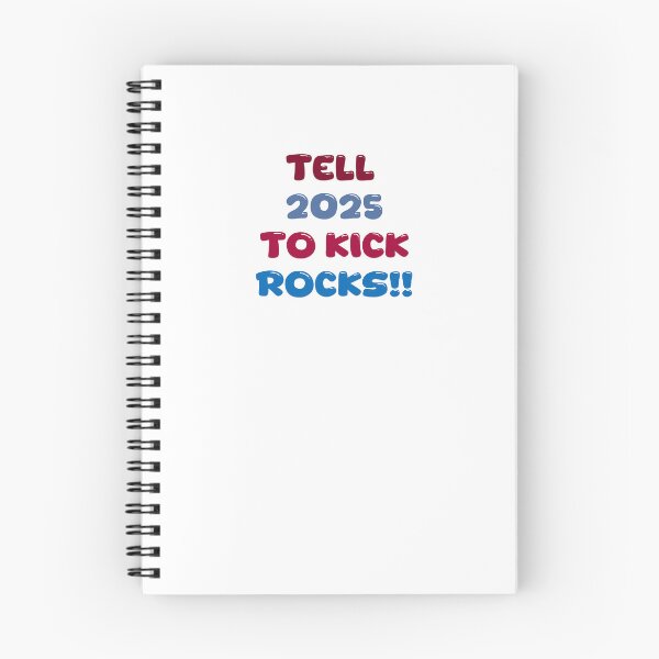 Item preview, Tell 2025 to kick rocks designed and sold by Kind-O-CleverCo.