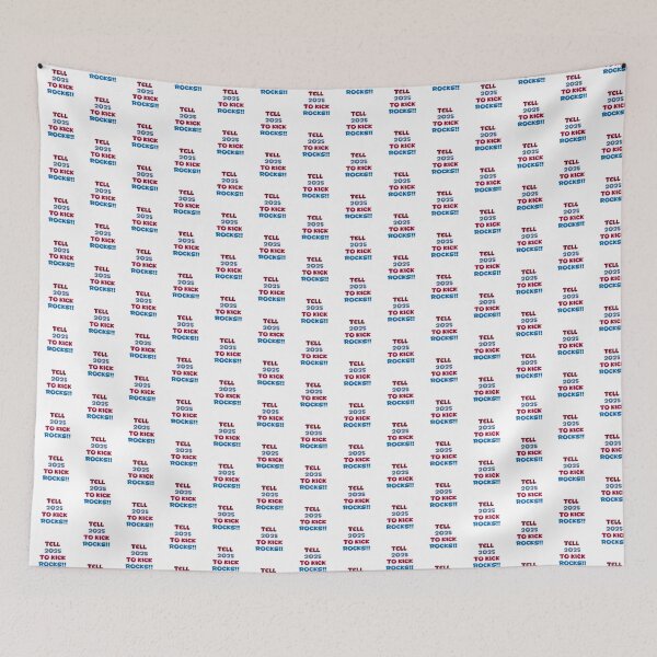 Item preview, Tell 2025 to kick rocks designed and sold by Kind-O-CleverCo.