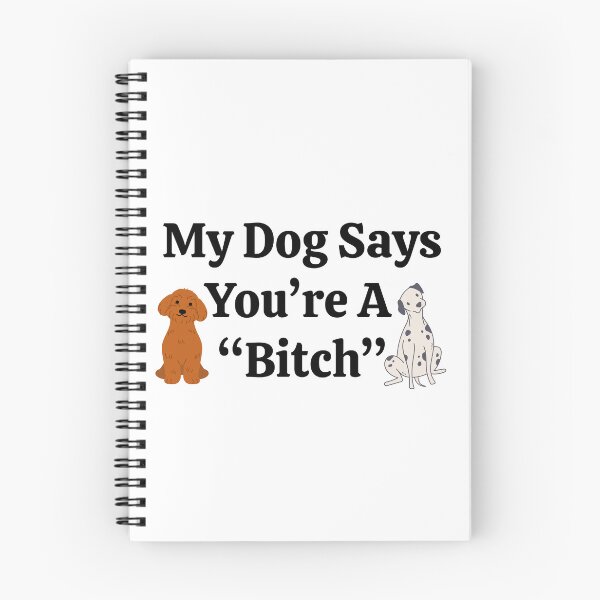 Item preview, My Dog says you're a very nice lady Humor designed and sold by SpacedOutRITZ.