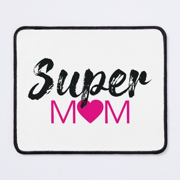Item preview, Super mom designed and sold by SweetberryHouse.
