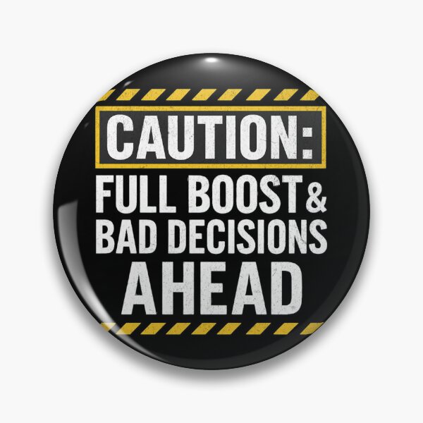 Item preview, Caution Full Boost & Bad Decisions Ahead – Funny Racing Mechanic designed and sold by CarantinedChaos.
