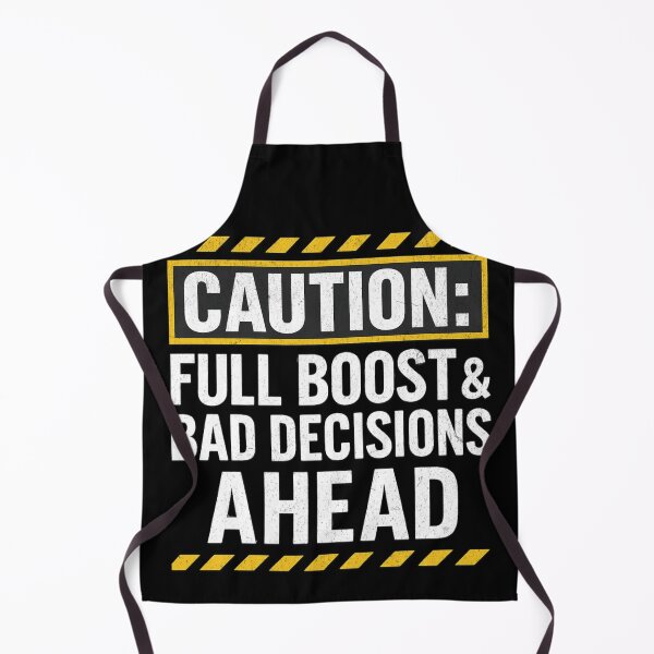 Item preview, Caution Full Boost & Bad Decisions Ahead – Funny Racing Mechanic designed and sold by CarantinedChaos.