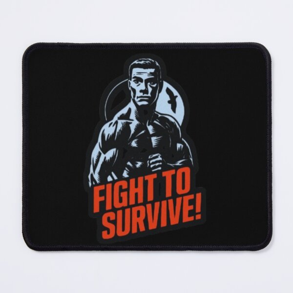Item preview, FIGHT TO SURVIVE – JCVD, Illustration Resilience & Combat designed and sold by Wawan35200.