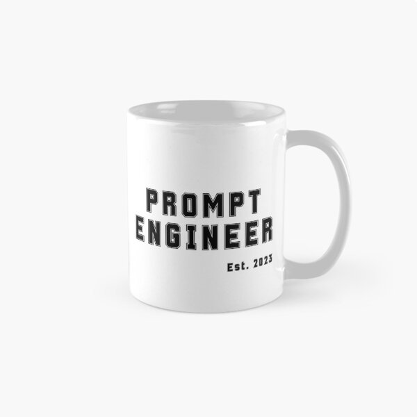 Item preview, "PROMPT ENGINEER Est. 2023" T-Shirt - Funny AI Tech Job designed and sold by BAIteWear.