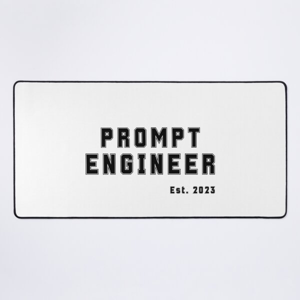 Item preview, "PROMPT ENGINEER Est. 2023" T-Shirt - Funny AI Tech Job designed and sold by BAIteWear.